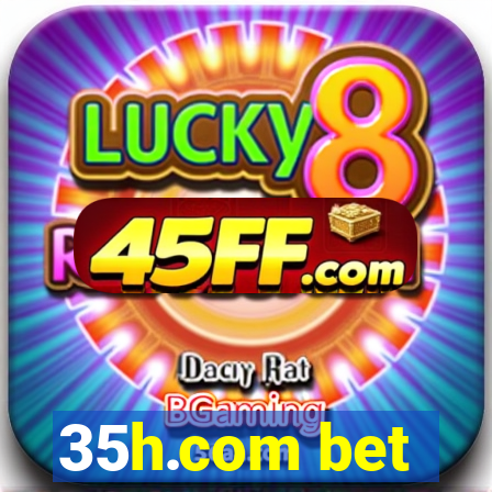35h.com bet